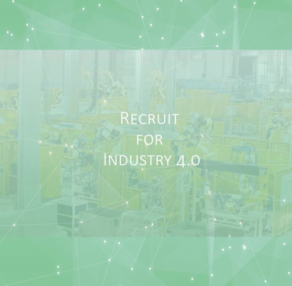 Image for Recruit for Industry 4.0
